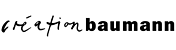 Das Logo von Création Baumann. Es besteht aus dem handgeschriebenen Wort "création" in Schwarz, gefolgt vom Wort "baumann" in fetter Druckschrift.